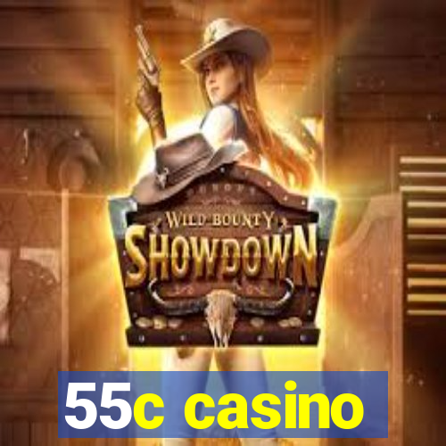 55c casino