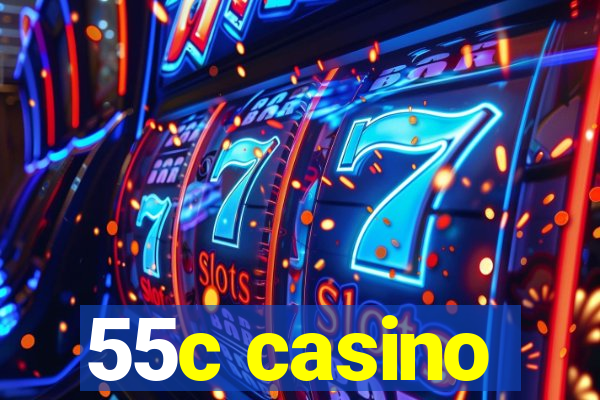 55c casino