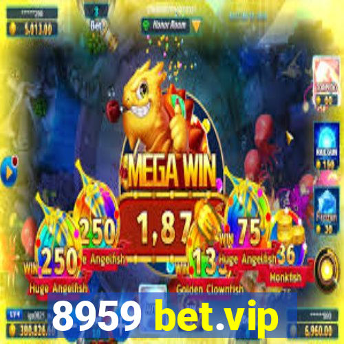 8959 bet.vip