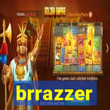 brrazzer