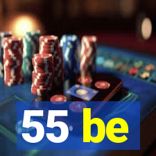 55 be