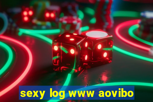 sexy log www aovibo