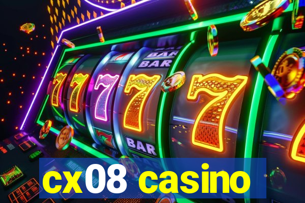 cx08 casino