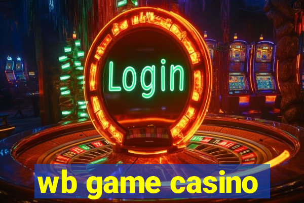 wb game casino