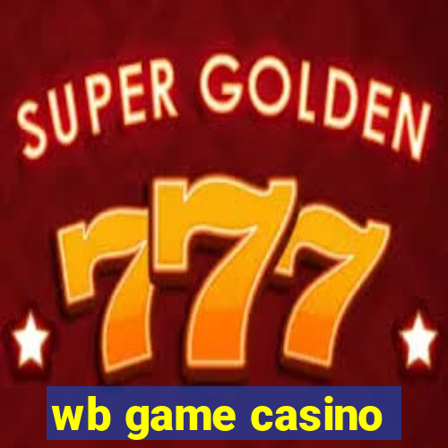 wb game casino