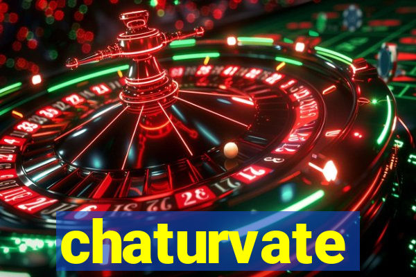 chaturvate