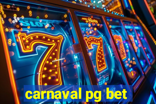 carnaval pg bet