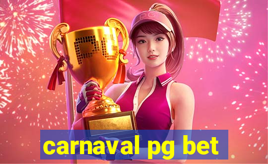 carnaval pg bet