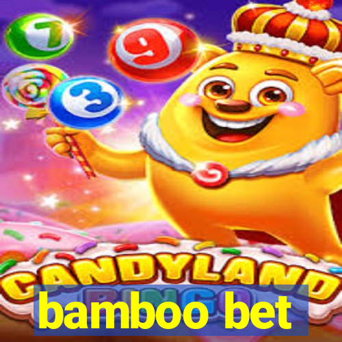 bamboo bet