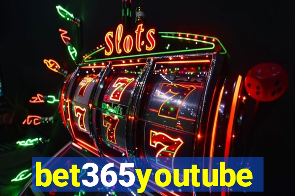 bet365youtube