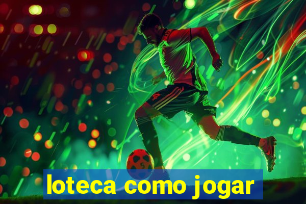 loteca como jogar