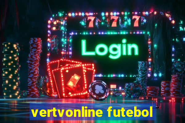 vertvonline futebol