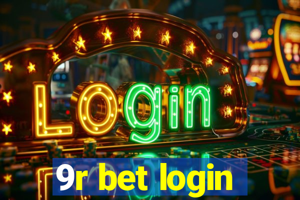 9r bet login