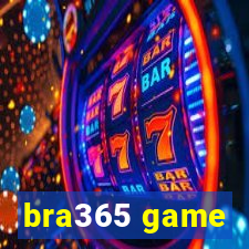 bra365 game