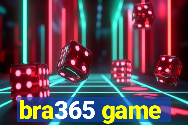 bra365 game