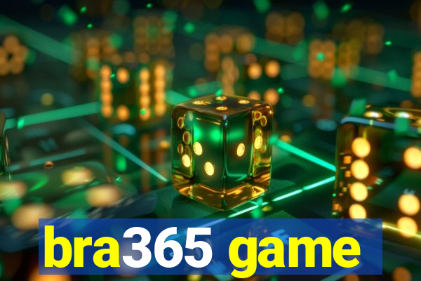 bra365 game