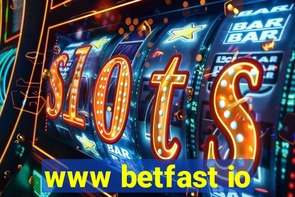 www betfast io