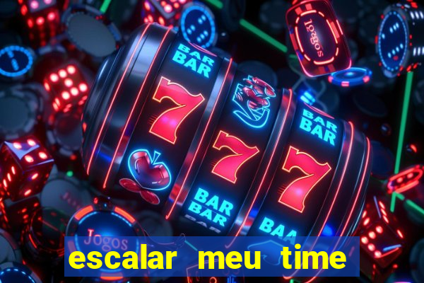 escalar meu time de futebol