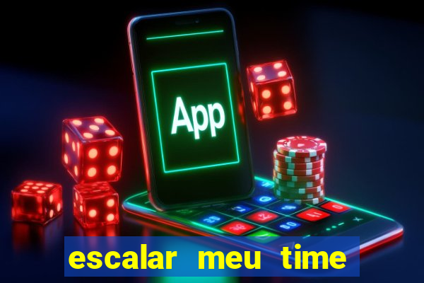 escalar meu time de futebol