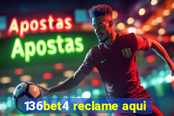 136bet4 reclame aqui