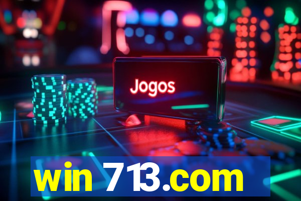 win 713.com