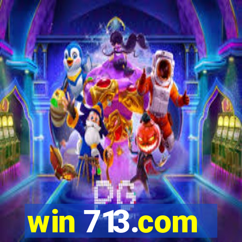 win 713.com