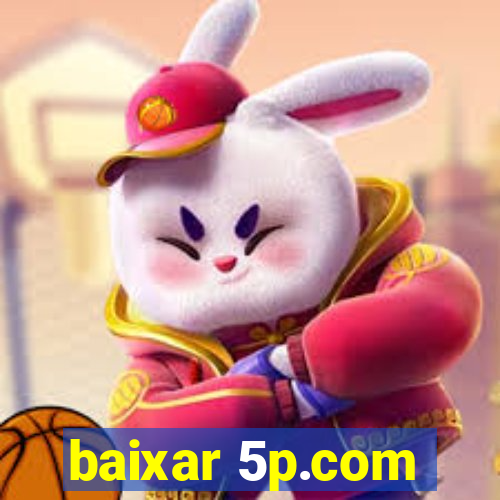 baixar 5p.com