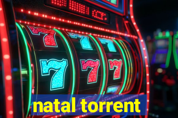 natal torrent