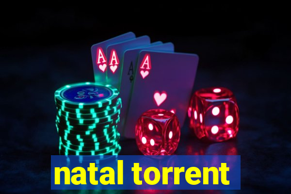 natal torrent