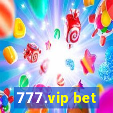 777.vip bet