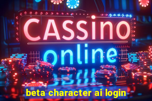 beta character ai login