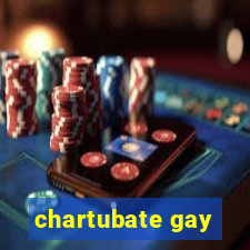 chartubate gay