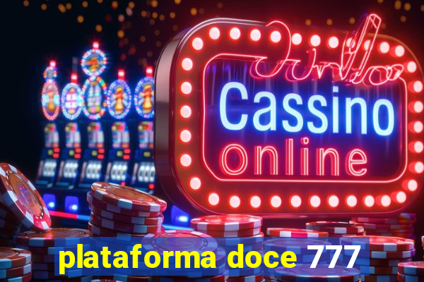 plataforma doce 777