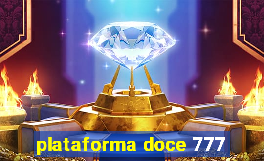 plataforma doce 777