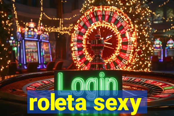 roleta sexy