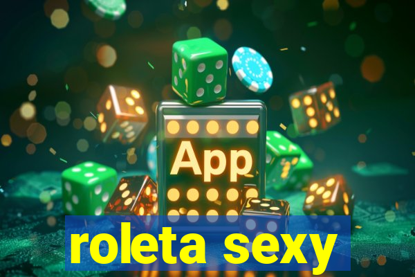 roleta sexy