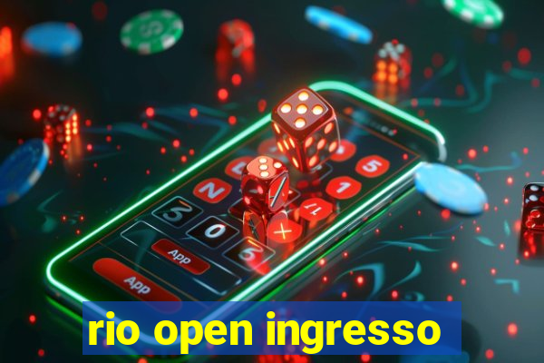 rio open ingresso