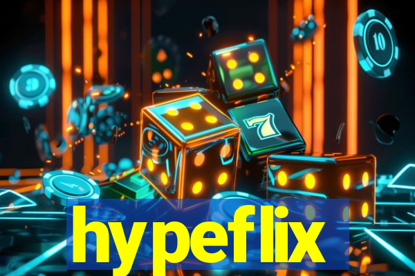 hypeflix