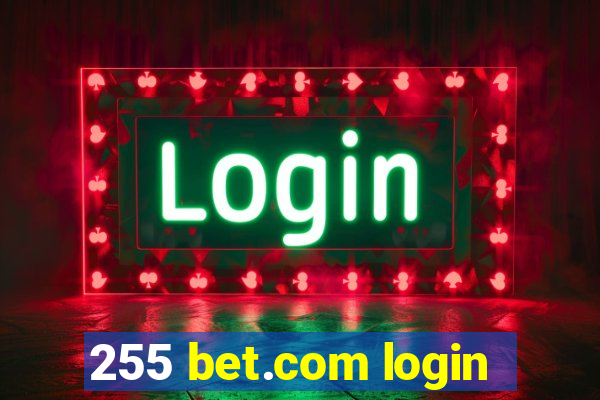 255 bet.com login