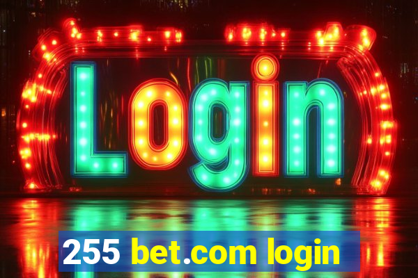 255 bet.com login