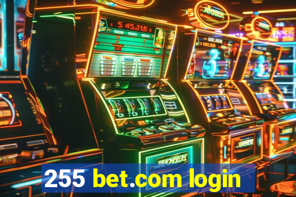 255 bet.com login