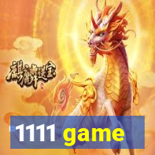 1111 game