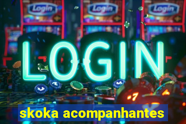 skoka acompanhantes