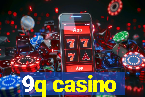 9q casino