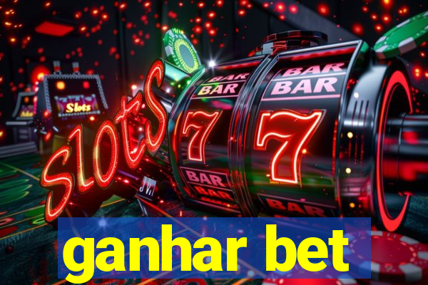 ganhar bet