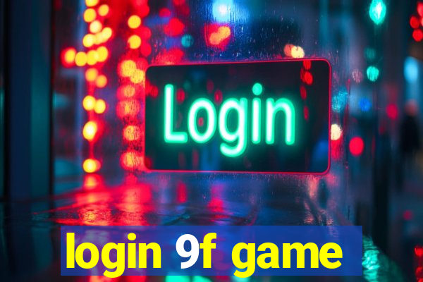 login 9f game