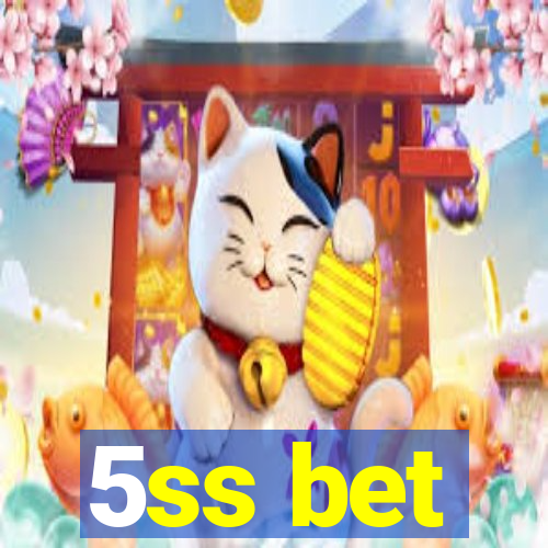 5ss bet