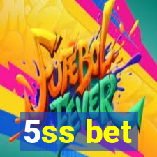 5ss bet