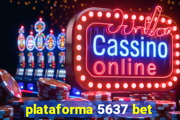 plataforma 5637 bet