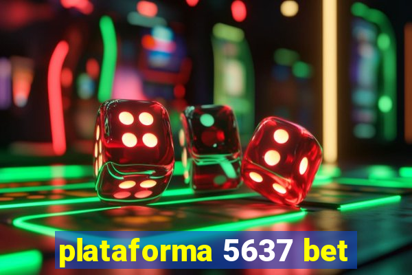 plataforma 5637 bet